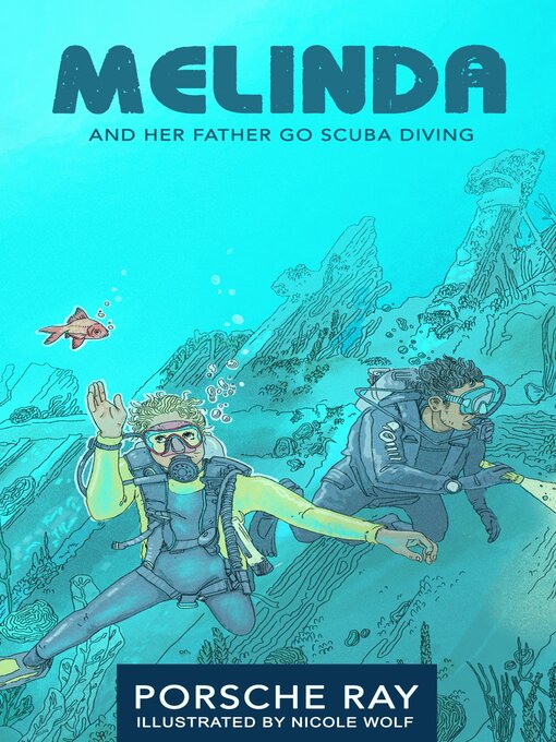 Title details for Melinda and Her Father Go Scuba Diving by Porsche Ray - Available